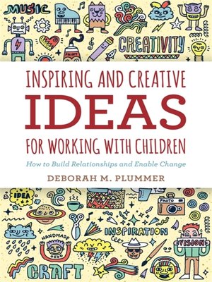 cover image of Inspiring and Creative Ideas for Working with Children